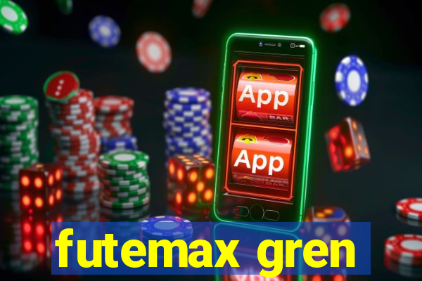 futemax gren